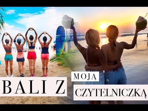 BALI Z MOJĄ CZYTELNICZKĄ #BADZBARDZIEJAUSSIE